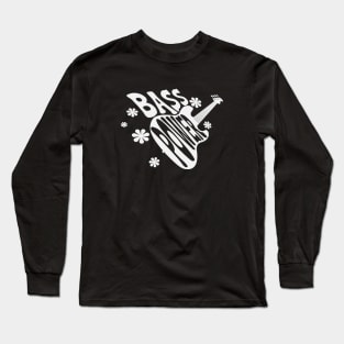 Bass Power Bass Guitar Musicians Long Sleeve T-Shirt